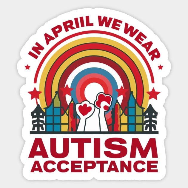 Happy Autism People Acceptance In April We Wear Red Autism Sticker by Pikalaolamotor